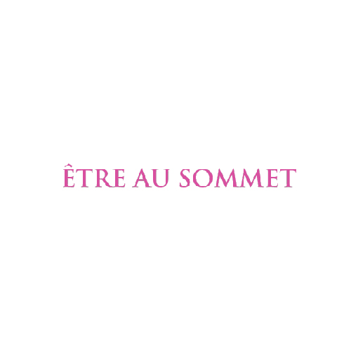 ETRE AU SOMMET